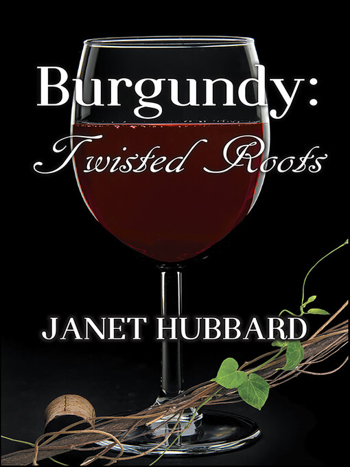Title details for Burgundy by Janet Hubbard - Available